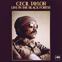 Cecil Taylor - Cecil Taylor Live in the Black Forest