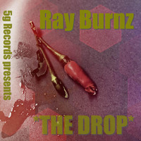 Ray Burnz - The Drop