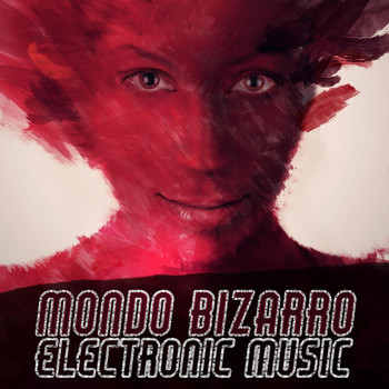 Various Artists - Mondo Bizarro Electronic Music