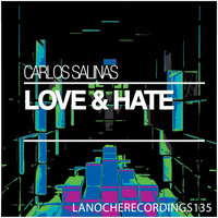 Carlos Salinas - Love & Hate