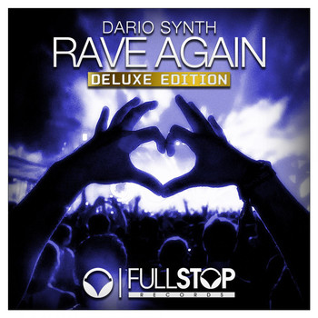 Dario Synth - Rave Again (Deluxe Edition)