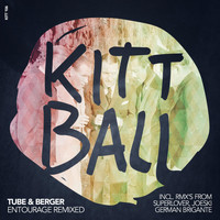 Tube & Berger - Entourage Remixed (Incl. Rmxs from Superlover, Joeski and German Brigante)
