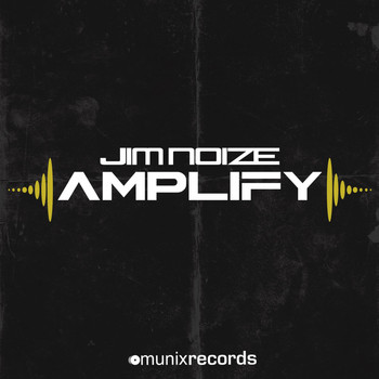 Jim Noize - Amplify