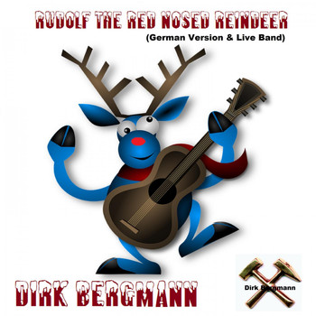 Dirk Bergmann - Rudolph the red nosed reindeer (German Version & Live Band)