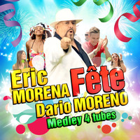 Eric Morena - Moreno by Morena (Medley): Si tu vas à Rio [Madureira Chorou] / La marmite / Tout l'amour [Passion Flower] / Brigitte Bardot - Single