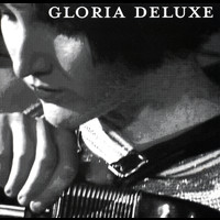 Gloria Deluxe - Gloria Deluxe