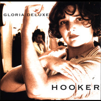 Gloria Deluxe - Hooker