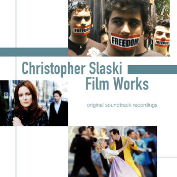 Christopher Slaski - Film Works (Original Soundtrack Recordings)