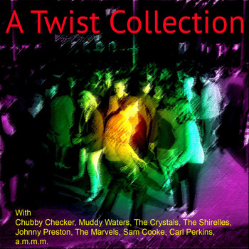 Various Artists - A Twist Collection