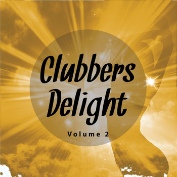 Various Artists - Clubbers Delight, Vol. 2 (Finest Deep House Tunes)