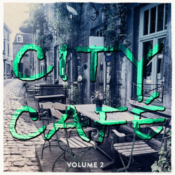 Various Artists - City Cafe, Vol. 2 (Finest Tea & Coffee Music)