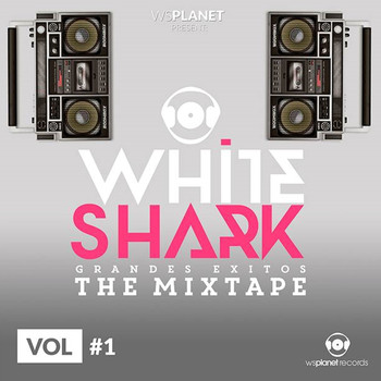 Various Artists - White Shark Grandes Exitos The Mixtape
