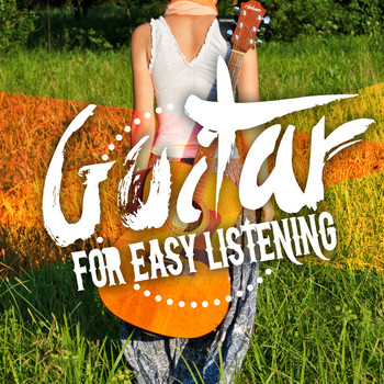 Guitar del Mar|Easy Listening Guitar - Guitar for Easy Listening