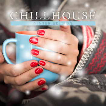 Various Artists - Chillhouse Winter Edition