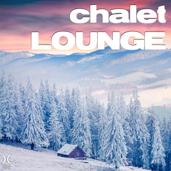 Various Artists - Chalet Lounge
