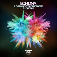 Echidna - Overlord // Light Time