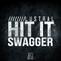 Lustral - Hit It