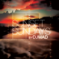 Dj Mad - Sunday Sunset