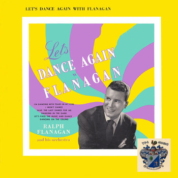 Ralph Flanagan - Let's Dance Again with Flanagan