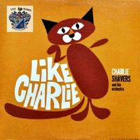 Charlie Shavers - Like Charlie