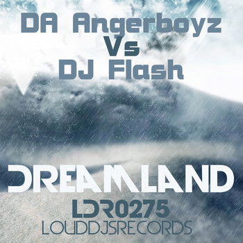 Da Angerboyz vs. DJ Flash - Dreamland