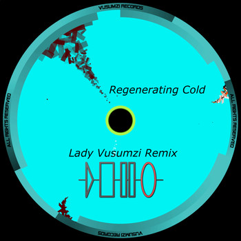 Steven Blair - Regenerating Cold (Lady Vusumzi Remix)