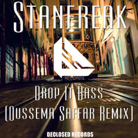 Stanfreak - Drop It Bass (Oussema Saffar Remix)