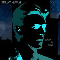 Sebwahwah - Cumbia De Bowie