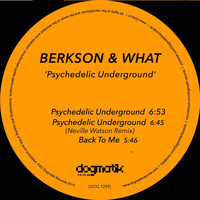 Berkson & What - Psychedelic Underderground