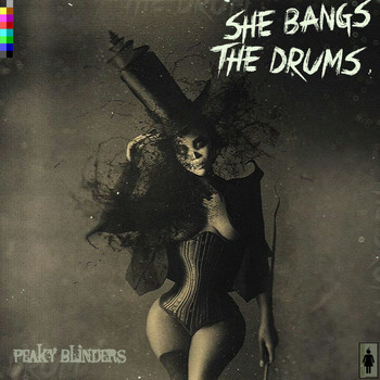Peaky Blinders - She Bangs The Drums