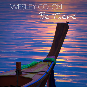 Wesley Colon - Be There