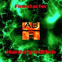 Firestarter - Hardstyle Bitch