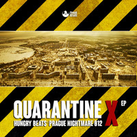 Hungry Beats - Quarantine X - EP (Explicit)