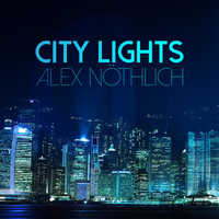 Alex Nöthlich - City Lights