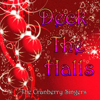 The Cranberry Singers - Deck the Halls