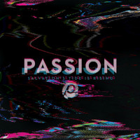 Passion - Passion: Salvation’s Tide Is Rising