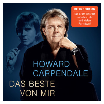 Howard Carpendale - Das Beste von mir (Deluxe Edition)