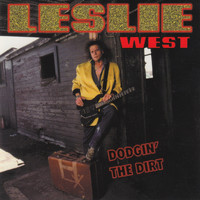 Leslie West - Dodgin' the Dirt