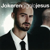Jokeren - Gigolo Jesus (Explicit)