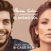 Alvaro Soler - El Mismo Sol (Under The Same Sun) (B-Case Remix)
