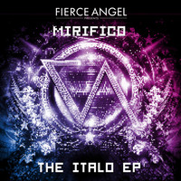 Mirifico - The Italo EP