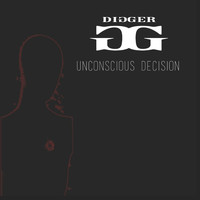 Digger - Unconscious Decision