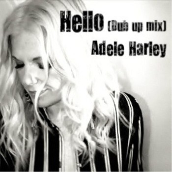 Adele Harley - Hello (Dub up Mix)