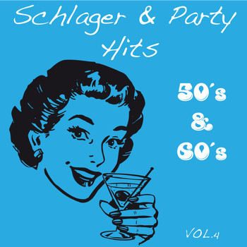 Various Artists - Schlager & Party Hits, Vol. 4 (50's & 60's)