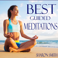 Sharon Smith - Best Guided Meditations