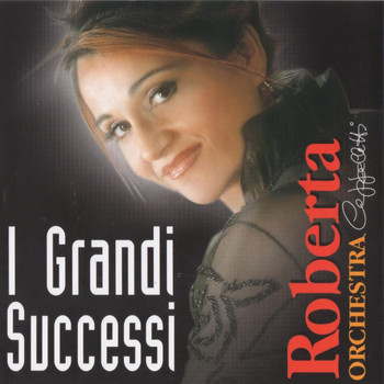 Roberta Cappelletti - I grandi successi