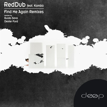 RedDub - Find Me Again Remixes