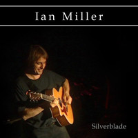 Ian Miller - Silverblade