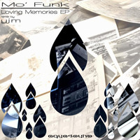 Mo' Funk - Loving Memories