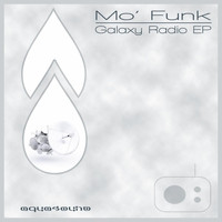 Mo' Funk - Galaxy Radio